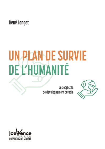 Un plan de survie de l'humanité - Les objectifs de développement durable