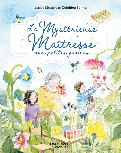 La Mystérieuse Maîtresse aux petites graines