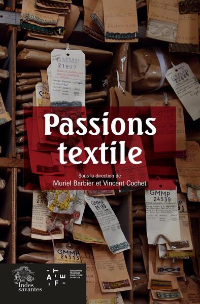 Passions textile - De la création à la collection