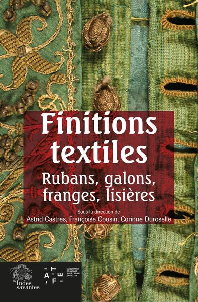 Finitions textiles - Rubans, galons, franges, lisières