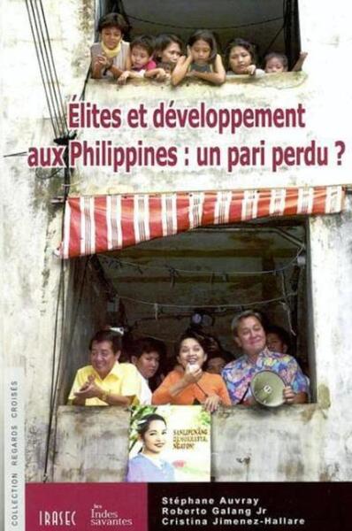Élites et développement aux Philippines : un pari perdu ?