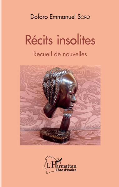 Récits insolites - Recueil de nouvelles