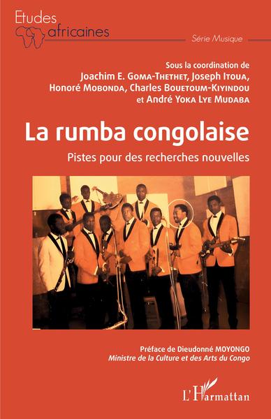 La rumba congolaise - Pistes pour des recherches nouvelles