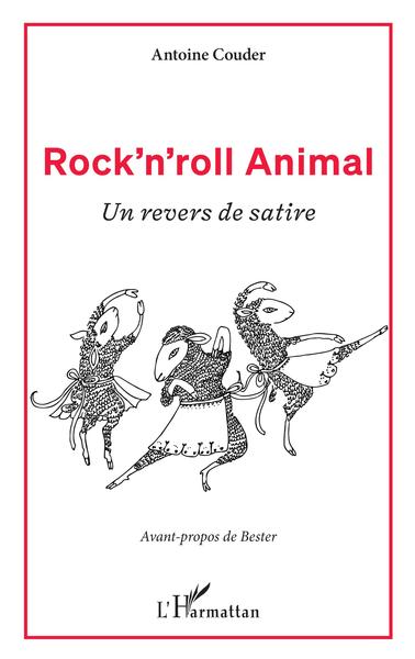 Rock'n'roll Animal - Un revers de satire