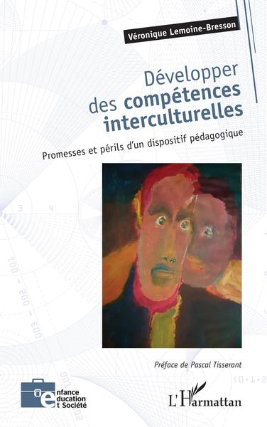 Développer des compétences interculturelles - Promesses et périls d'un dispositif pédagogique