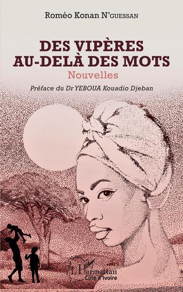 Des vipères au-delà des mots - Nouvelles