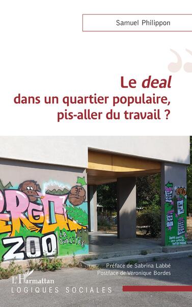 Le <em>deal </em>dans un quartier populaire, pis-aller du travail ?