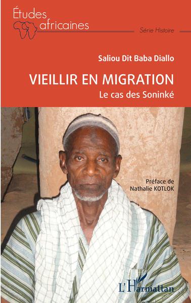 Vieillir en migration - Le cas des Soninké