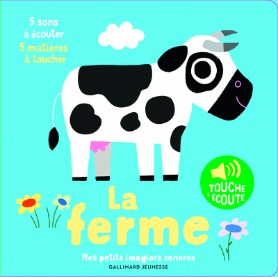 La ferme - 5 sons à écouter, 5 matières à toucher