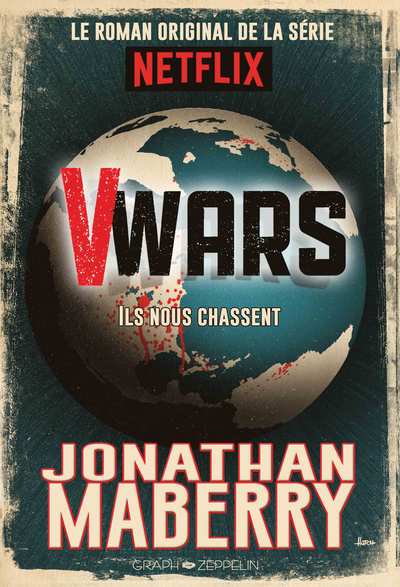 V-wars 1 - Ils nous chassent