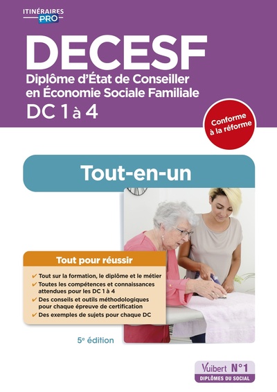 DECESF - DC 1 à 4 - Préparation complète pour réussir sa formation - Tout-en-un 2025-2026 - Diplôme d'État de Conseiller en économie sociale familiale