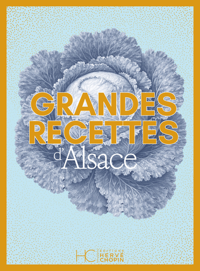 Grandes recettes d'Alsace