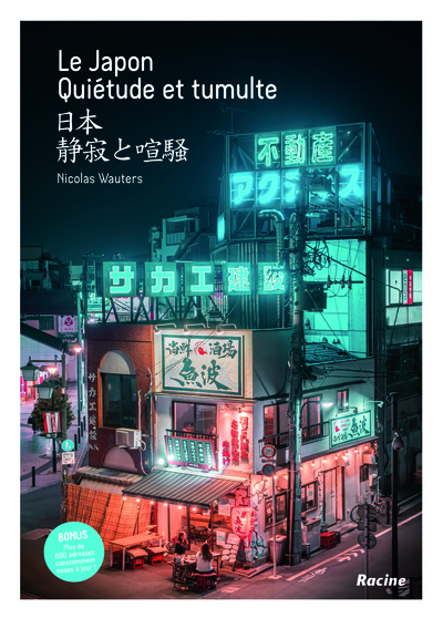 Le Japon - Quiétude et tumulte 