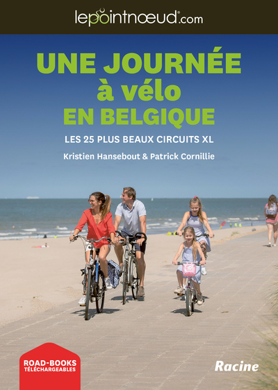 Une journée à vélo en Belgique - Les 25 plus beaux circuits XL