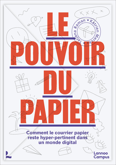Le pouvoir du papier - Comment le courrier papier reste hyper-pertinent dans un monde digital