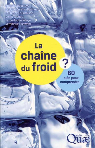 La chaîne du froid - 60 clés pour comprendre