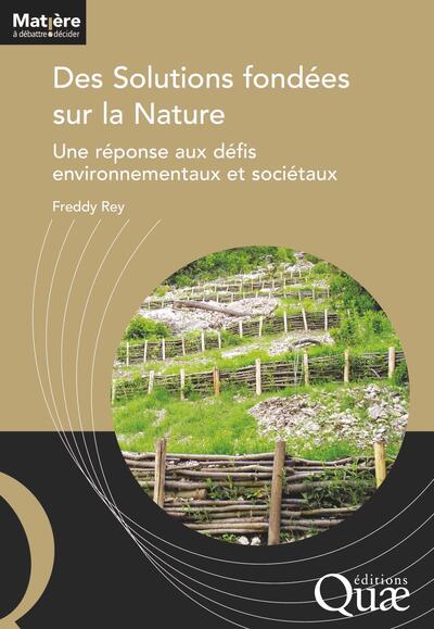 Des solutions fondées sur la nature - Une réponse aux défis environnementaux et sociétaux