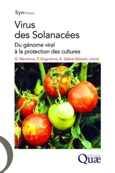 Virus des solanacées - Du génome viral à la protection des cultures.