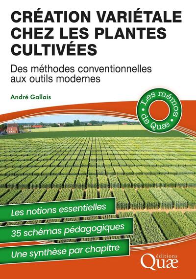 Création variétale chez les plantes cultivées - Des méthodes conventionnelles aux outils modernes