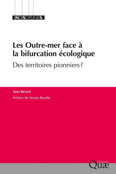 Les Outre-mer face à la bifurcation écologique - Des territoires pionniers ?