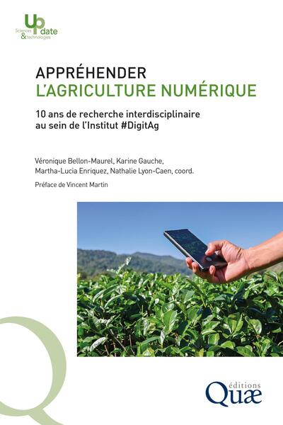 Appréhender l'agriculture numérique - 10 ans de recherche interdisciplinaire au sein de l'institut #DigitAg