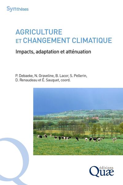 Agriculture et changement climatique - Impacts, adaptation et atténuation