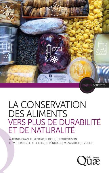 La conservation des aliments - Vers plus de durabilité et de naturalité