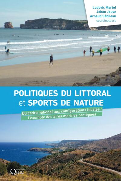 Politiques du littoral et sports de nature - Du cadre national aux configurations locales : l'exemple des aires marines protégées