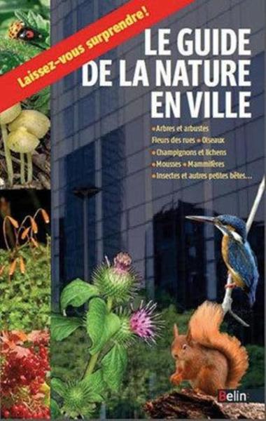 Le guide de la nature en ville