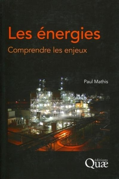 Les énergies - Comprendre les enjeux.
