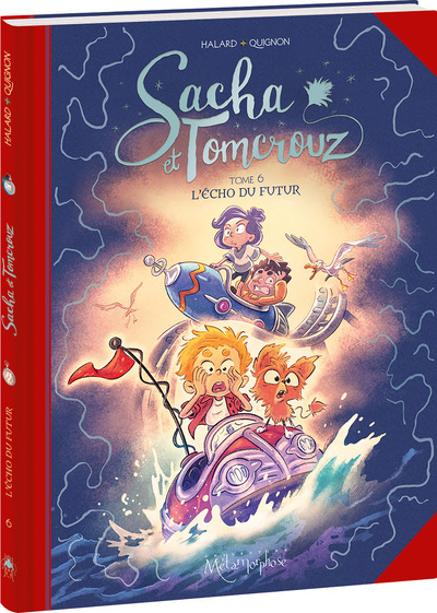 Sacha et Tomcrouz - Tome 6 - L'Écho du futur