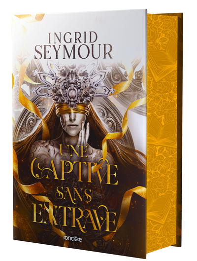 Une captive sans entrave - relié collector - Tome 02 La Guérisseuse de royaumes