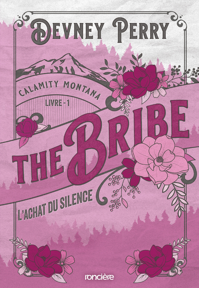 Calamity Montana - Tome 01 The Bribe - L'Achat du silence - broché