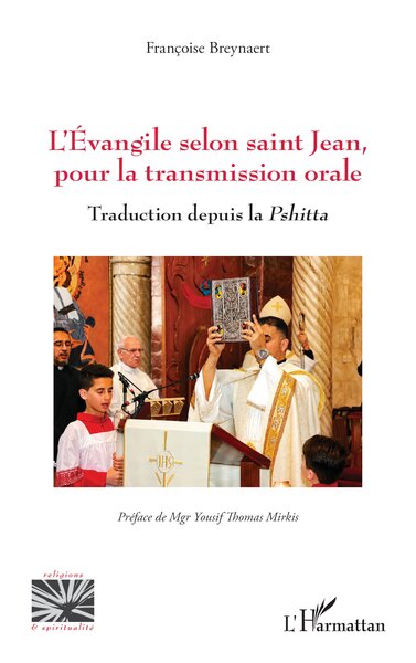 L’Évangile selon saint Jean, pour la transmission orale - Traduction depuis la Pshitta