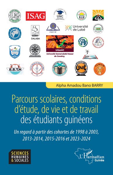 Parcours scolaires, conditions d'étude, de vie et de travail des étudiants guinéens - Un regard à partir des cohortes 1998 à 2003, 2013-2014, 2015-2016 et 2023-2024
