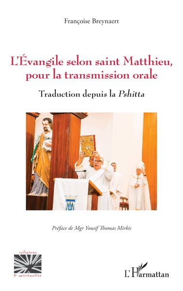 L’Évangile selon saint Matthieu, pour la transmission orale - Traduction depuis la Pshitta
