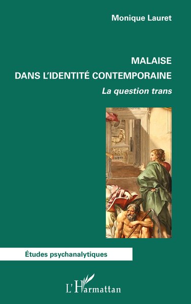 Malaise dans l’identité contemporaine - La question trans