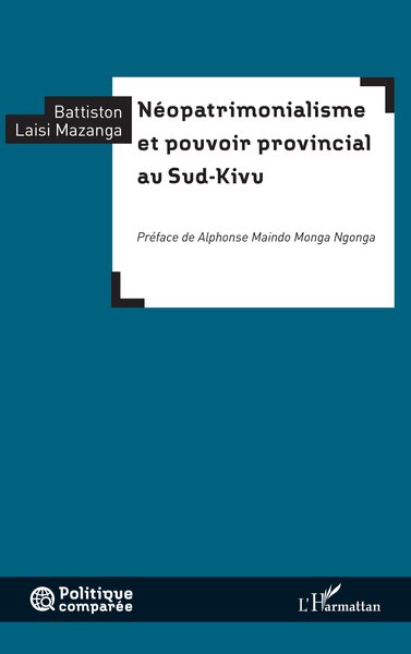 Néopatrimonialisme et pouvoir provincial au Sud-Kivu