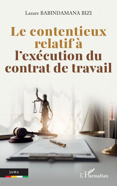Le contentieux relatif à l’exécution du contrat de travail