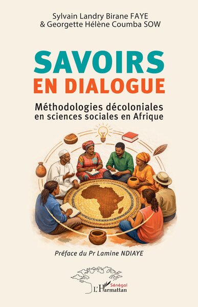 Savoirs en dialogue - Méthodologies décoloniales en sciences sociales en Afrique