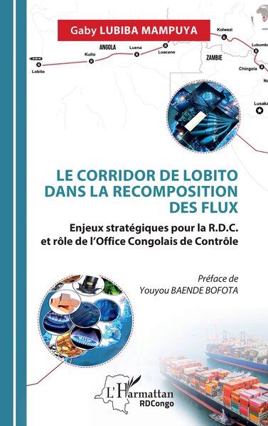 Le corridor de Lobito dans la recomposition des flux - Enjeux stratégiques pour la R D C et rôle de l’Office Congolais de Contrôle