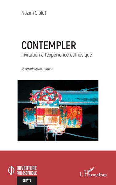 Contempler - Invitation à l’expérience esthésique