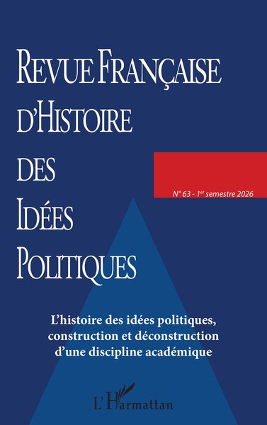 L'histoire des idées politiques, construction et déconstruction d'une discipline académique