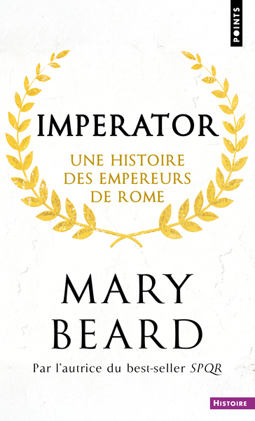 Imperator - Une histoire des empereurs de Rome