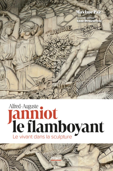 Alfred-Auguste Janniot le flamboyant - Le vivant dans la sculpture