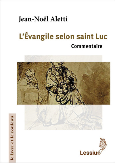 L'Evangile selon saint Luc - Commentaire