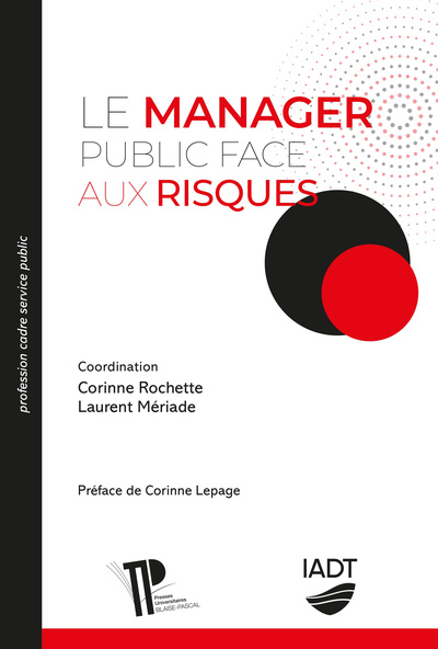 LE MANAGER PUBLIC FACE AUX RISQUES