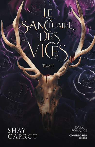 Le Sanctuaire des Vices - Tome 1