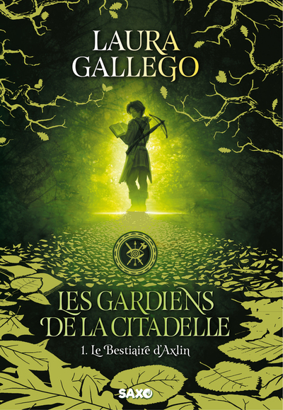 Les Gardiens de la Citadelle (relié collector) - Tome 01 Le Bestiaire d'Axlin