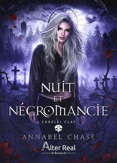 Nuit et Nécromancie - Lorelei Clay - T02